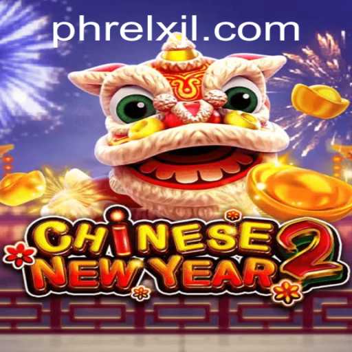 The Intricacies of CHINESENEWYEAR2: A Deep Dive into the World of Phrelx