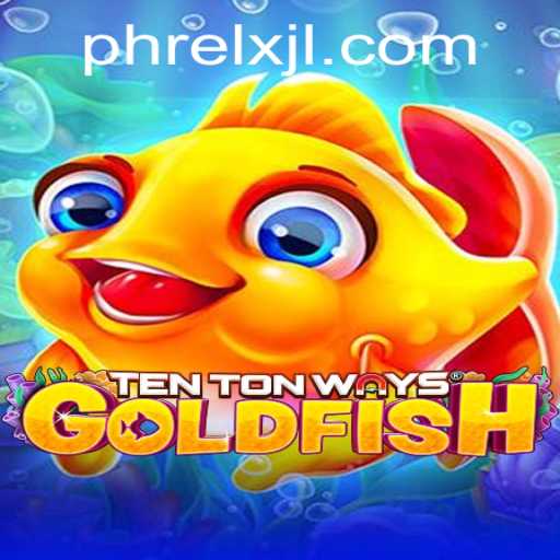 Exploring the Unique World of TenTonWaysGoldfish: A Dive into Phrelx